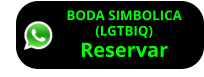 BODA SIMBOLICA (LGTBIQ) Reservar