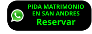 PIDA MATRIMONIO EN SAN ANDRES Reservar