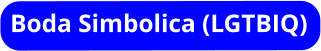 Boda Simbolica (LGTBIQ)