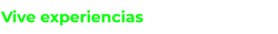 Vive experiencias