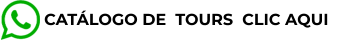 CATÁLOGO DE  TOURS  CLIC AQUI