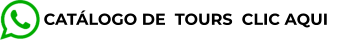 CATÁLOGO DE  TOURS  CLIC AQUI