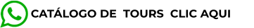 CATÁLOGO DE  TOURS  CLIC AQUI