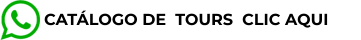 CATÁLOGO DE  TOURS  CLIC AQUI