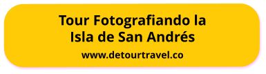 Tour Fotografiando la Isla de San Andrés www.detourtravel.co