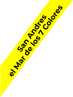 San Andres  el Mar de los 7 Colores