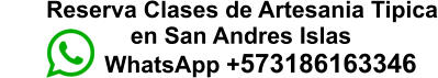 Reserva Clases de Artesania Tipica                     en San Andres Islas                  WhatsApp +573186163346