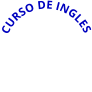 CURSO DE INGLES