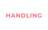 HANDLING